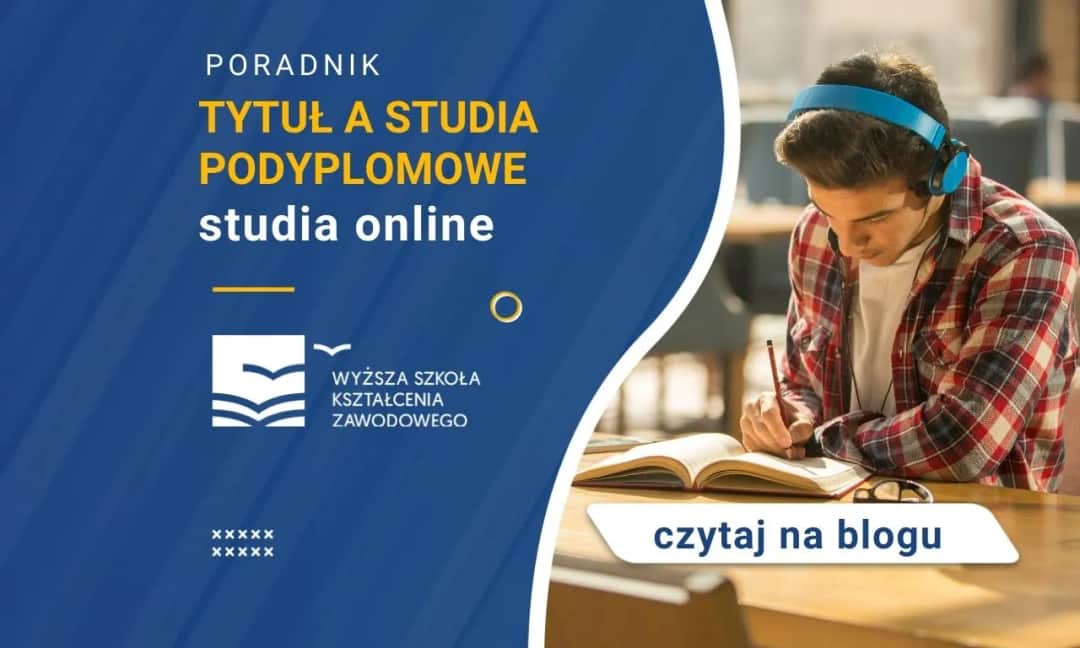 Jaki tytuł po studiach podyplomowych? Sprawdź, co możesz zdobyć